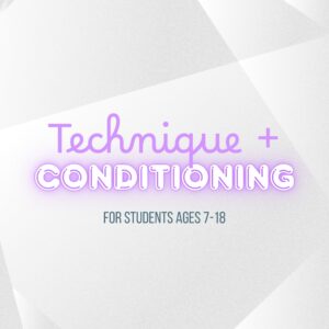 Text on a geometric gray background reads Technique & Conditioning Summer Sessions in purple and white neon-style font, with For students ages 7-18 in smaller gray text below.